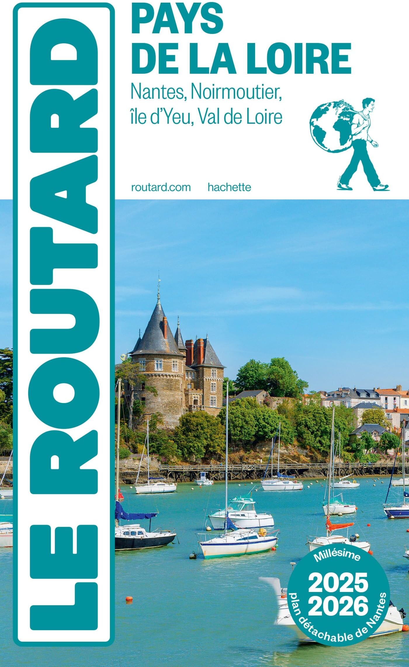 Collectif - Pays de la Loire : Nantes, Noirmoutier, île d'Yeu, Val de Loire : 2025-2026 - Preis vom 13.10.2026 11:25:28 h