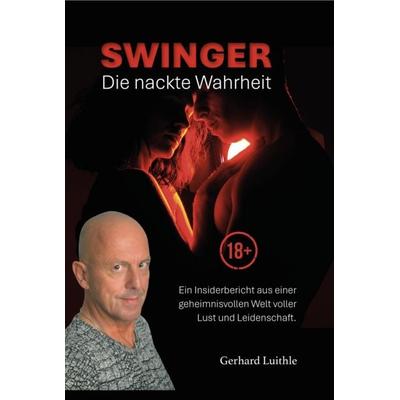 Swinger, Gebundene Ausgabe von Gerhard Luithle, Verlagshaus Schlosser, 978-3-7581-0228-8