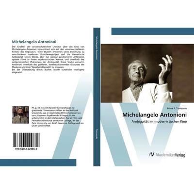 Michelangelo Antonioni, Taschenbuch von Frank P. Tomasulo, AV Akademikerverlag, 978-620-2-22985-2