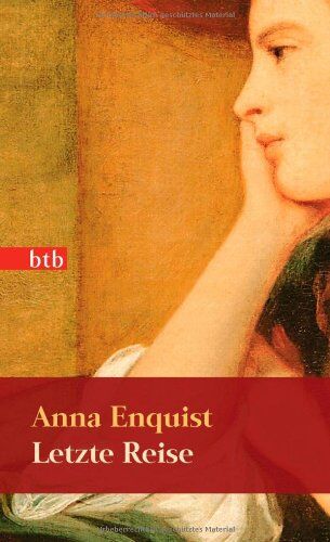 Anna Enquist - Letzte Reise: Roman (Das Besondere Taschenbuch) - Preis vom 09.10.2026 07:28:09 h