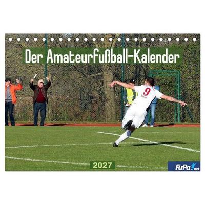 Der Amateurfußball-Kalender (Tischkalender 2027 DIN A5 quer), CALVENDO Monatskalender
