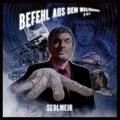 Befehl aus dem Weltraum I + II - Sedlmeir, Vinyl
