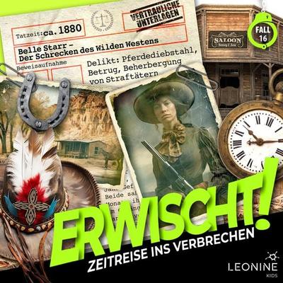 Folge 16: Belle Starr - Der Schrecken des Wilden Westens - Wolfgang Adenberg, Audio, 4013575950478