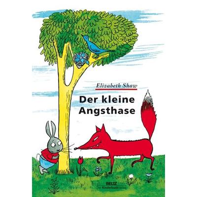 Der kleine Angsthase, Gebundene Ausgabe von Elizabeth Shaw, Beltz Verlagsgruppe GmbH & Co. KG, 978-3-407-77081-3