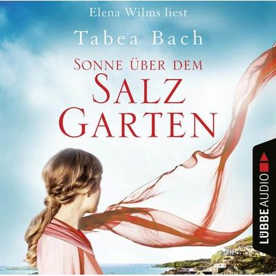 Sonne über dem Salzgarten - Salzgarten-Saga, Teil 1 - Tabea Bach, Audio, 9783838799520