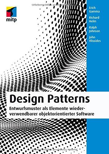 Erich Gamma - Design Patterns: Entwurfsmuster als Elemente wiederverwendbarer objektorientierter Software (mitp Professional) - Preis vom 15.10.2026 23:06:25 h
