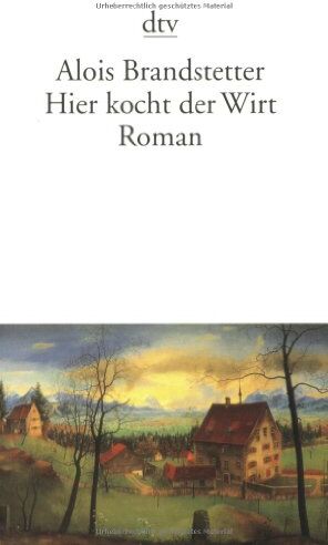 Alois Brandstetter - Hier kocht der Wirt: Roman - Preis vom 09.10.2026 07:28:09 h
