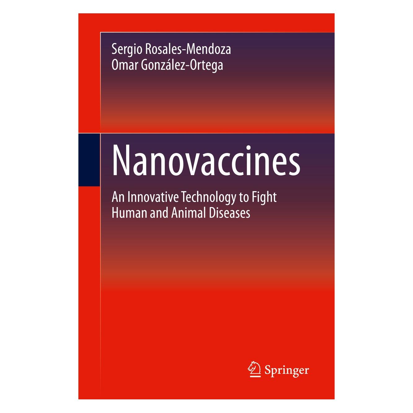 Springer Rosales-Mendoza:Nanovaccines (Englisch, Hardcover, Omar González-Ortega, Sergio Rosales-Mendoza) (9783030316679)