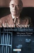 Albert Speer - Spandauer Tagebücher: Mit einem Vorwort von Joachim Fest - Preis vom 15.10.2026 23:06:25 h
