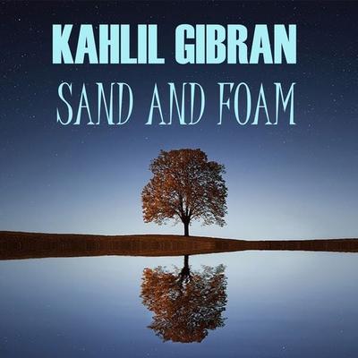 Sand and Foam - Khalil Gibran, Audio, 4099995241549