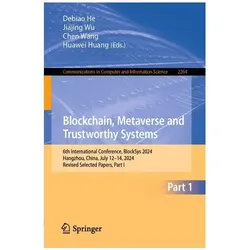 Blockchain, Metaverse and Trustworthy Systems, Fachbücher