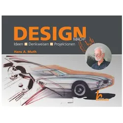 Design macht Mut(h): Ideen - Denkweisen - Projektionen, Fachbücher von Hans A. Muth