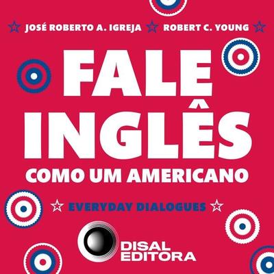 Fale inglês como um americano - José Roberto Igreja, Audio, 4066338561541