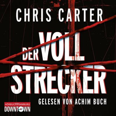 Der Vollstrecker (Ein Hunter-und-Garcia-Thriller 2) - Chris Carter, Audio, 9783844904703