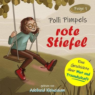 Polli Pimpels rote Stiefel - Maren Schimkowiak, Audio, 9783946290148