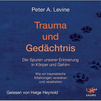 Trauma und Gedächtnis - Peter A. Levine, CD, 9783942748827