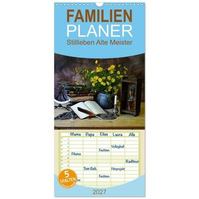 Familienplaner 2027 - Stillleben Alte Meister mit 5 Spalten (Wandkalender, 21 x 45 cm) CALVENDO