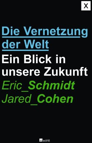 Eric Schmidt - Die Vernetzung der Welt: Ein Blick in unsere Zukunft - Preis vom 09.10.2026 07:28:09 h