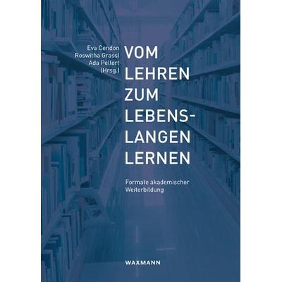 Vom Lehren zum Lebenslangen Lernen, Taschenbuch von , Waxmann Verlag GmbH, 978-3-8309-2971-0