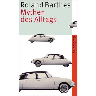 Mythen des Alltags, Taschenbuch von Roland Barthes, Suhrkamp, 978-3-518-46338-3