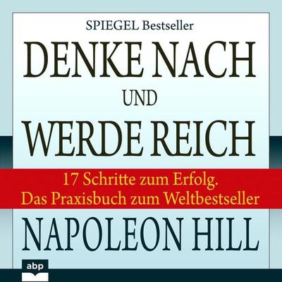 Denke nach und werde reich - Napoleon Hill,Joe Kraynak, Audio, 9798894890562