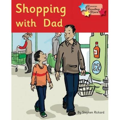 Shopping with Dad, Taschenbuch von Rickard Stephen, Ransom Publishing Ltd, 978-1-78127-799-7