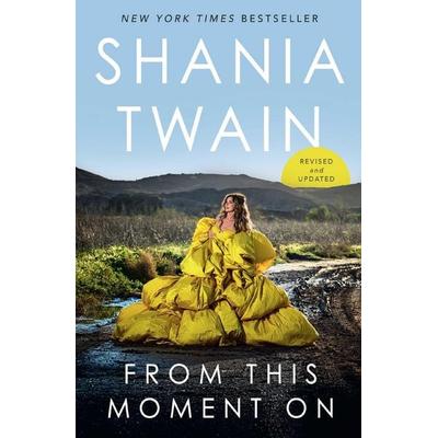 From This Moment On, Taschenbuch von Shania Twain, Simon & Schuster Uk, 978-1-398-56866-2