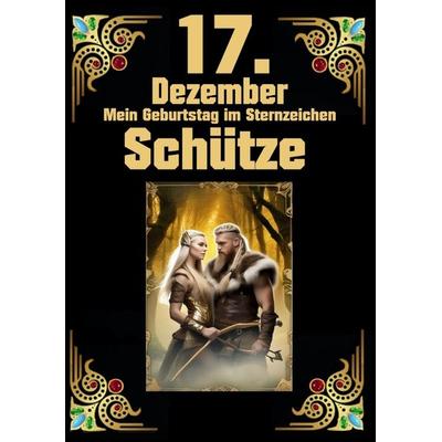 17.Dezember, mein Geburtstag, Taschenbuch von Andreas Kühnemann, Tredition, 978-3-384-06428-8