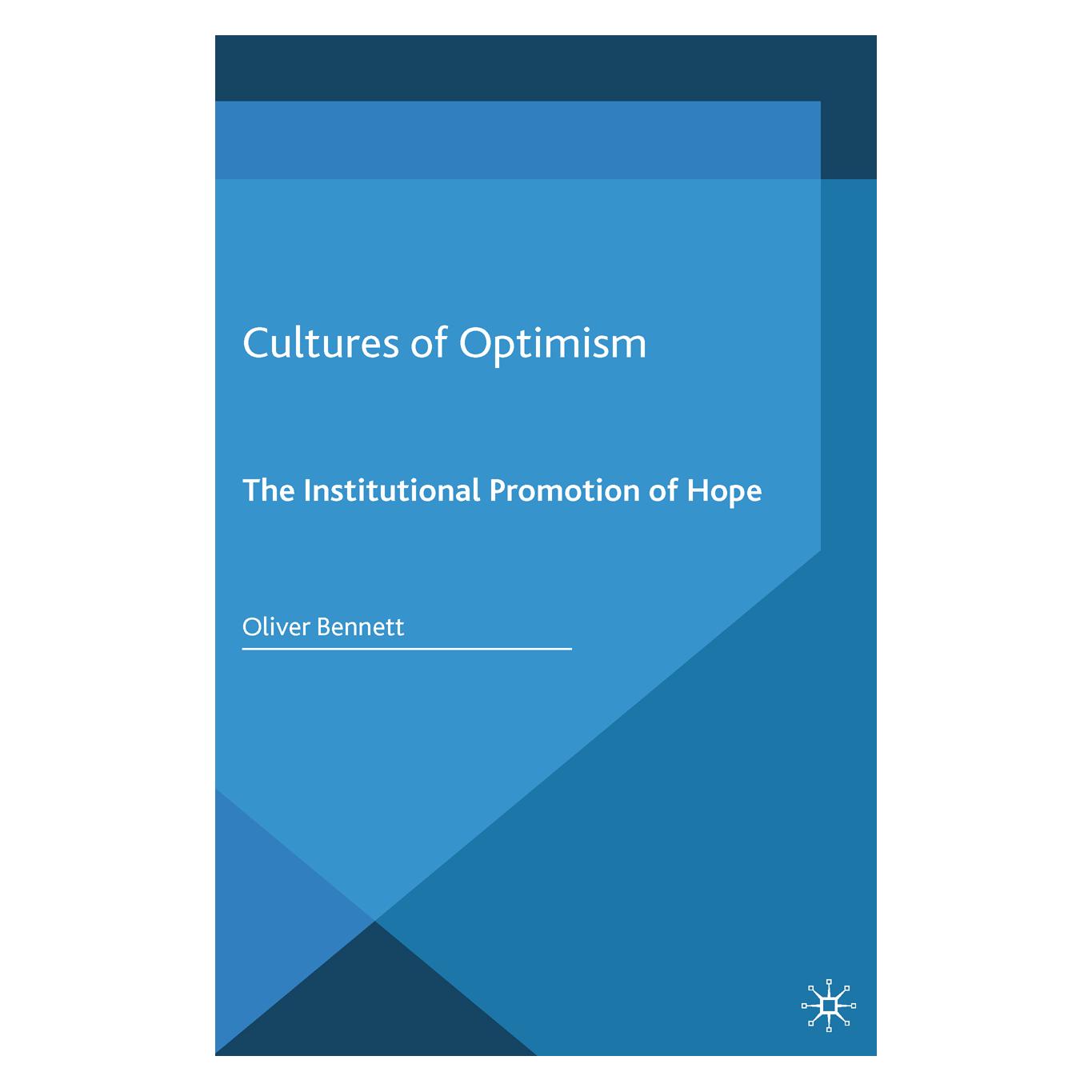 Springer Cultures of Optimism (Englisch, Softcover, Oliver Bennett) (55822691)