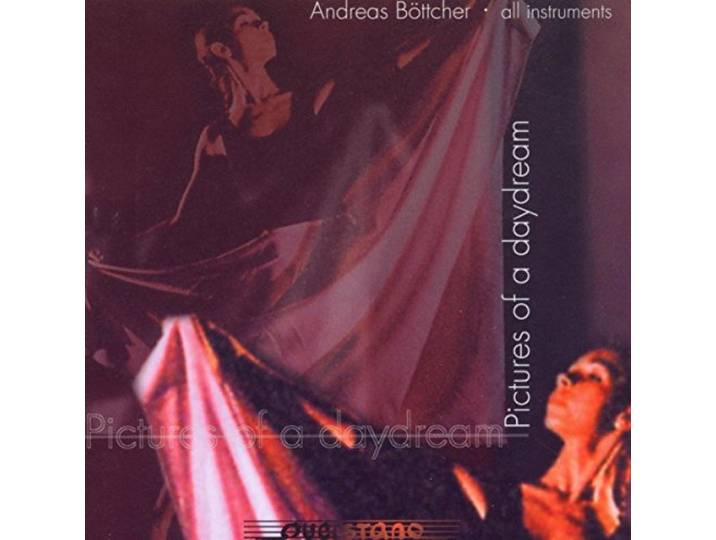 Andreas Bottcher - Pictures Of A Daydream