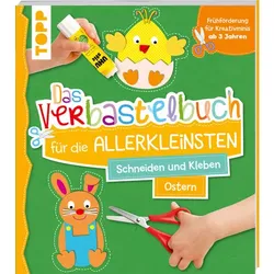 Buch "Das Verbastelbuch für die Allerkleinsten - Ostern"