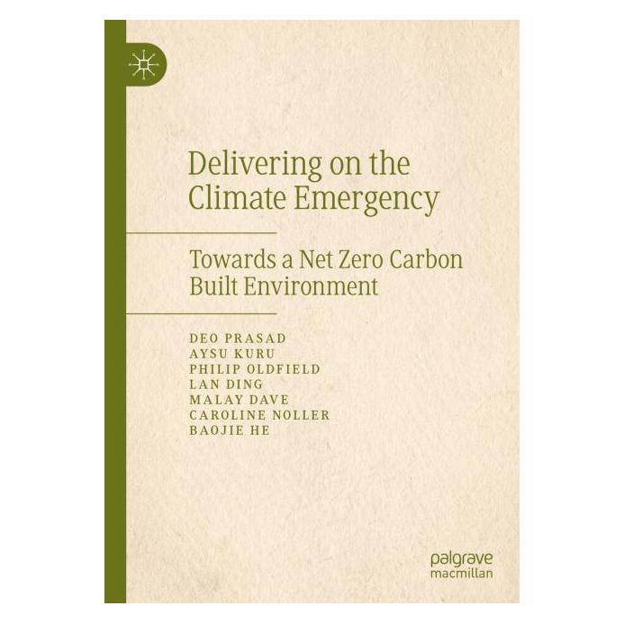 Springer Delivering on the Climate Emergency (Englisch, Hardcover, Aysu Kuru, Baojie He, Caroline Noller, Deo Prasad, Lan Ding, Malay Dave, Philip Oldfield) (63702250)