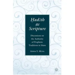 Hadith as Scripture, Sachbücher von A. Musa