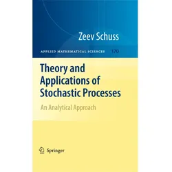 Theory and Applications of Stochastic Processes, Fachbücher von Zeev Schuss
