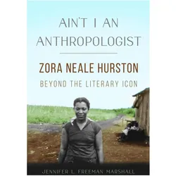 Ain't I an Anthropologist, Fachbücher von Jennifer L. Freeman Marshall
