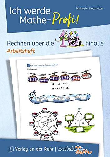 Michaela Lindmüller - Worksheet Crafter & Verlag an der Ruhr: Ich werde Mathe-Profi! Rechnen über die 10 hinaus – Arbeitsheft: Vielfältige Übungen zum individuellen Lernen (Ich bin fit für Klasse 5!) - Preis vom 09.10.2026 07:28:09 h