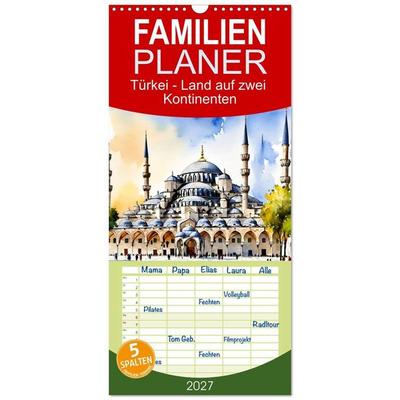 Familienplaner 2027 - Türkei - Land auf zwei Kontinenten mit 5 Spalten (Wandkalender, 21 x 45 cm) CALVENDO