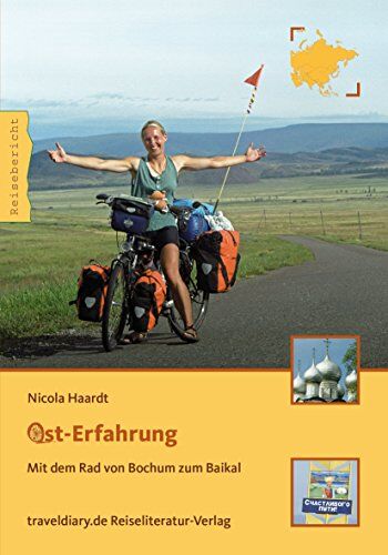 Nicola Haardt - Ost-Erfahrung: Mit dem Rad von Bochum zum Baikal - Preis vom 18.10.2026 19:22:15 h