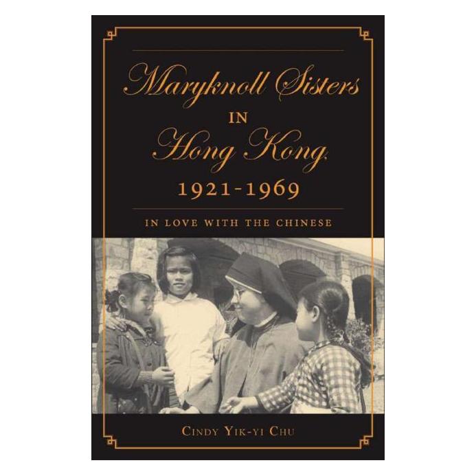 Palgrave Macmillan Chu:The Maryknoll Sisters in Hong Kong (Englisch, Hardcover, C. Chu) (63360766)