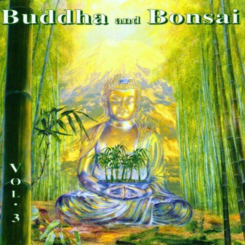 Various - Buddha And Bonsai Vol. 3 - Preis vom 05.10.2026 03:47:11 h