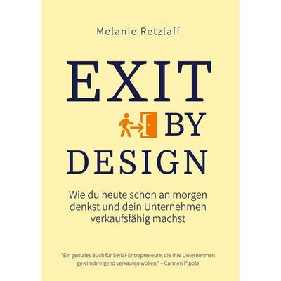 Exit by Design, Taschenbuch von Melanie Retzlaff, BoD – Books on Demand, 978-3-695-10304-1