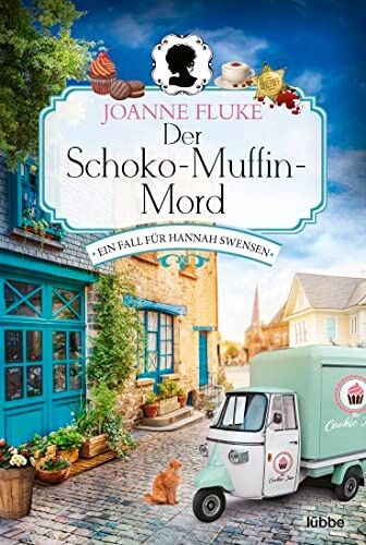Joanne Fluke - Der Schoko-Muffin-Mord: Ein Fall für Hannah Swensen. Kriminalroman - Preis vom 12.10.2026 11:37:12 h