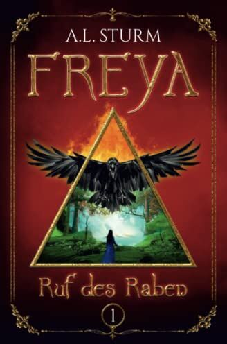 A.L. Sturm - Freya: Ruf des Raben - Preis vom 13.10.2026 11:25:28 h