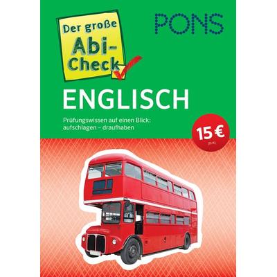 PONS Der große Abi-Check Englisch, Taschenbuch von , Klett Lerntraining bei PONS Langenscheidt GmbH, 978-3-12-562580-8
