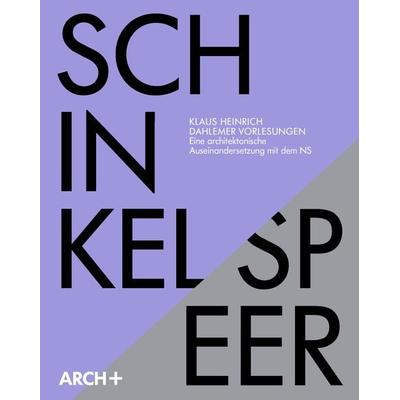 Karl Friedrich Schinkel / Albert Speer - Klaus Heinrich, 9783862591725