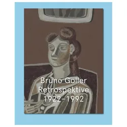 Bruno Goller: Retrospektive 1922-1992, Fachbücher von Christoph Schreier, Stephan Berg