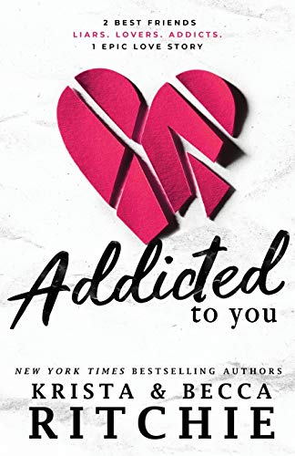 Krista Ritchie - Addicted To You - Preis vom 09.10.2026 07:28:09 h