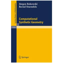 Computational Synthetic Geometry, Fachbücher von Jürgen Bokowski