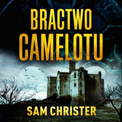 Bractwo Camelotu - Sam Christer, Audio, 9789979646051