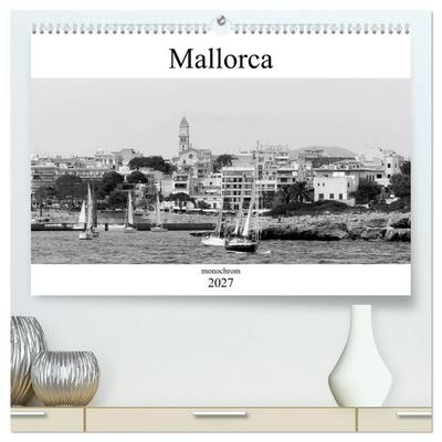 Mallorca monochrom (hochwertiger Premium Wandkalender 2027 DIN A2 quer), Kunstdruck in Hochglanz